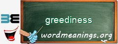 WordMeaning blackboard for greediness